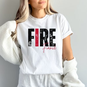 Firefighters Fiance Shirt - Future Fire Wife Firefighters Fiance Shirt - Future Fire Wife
