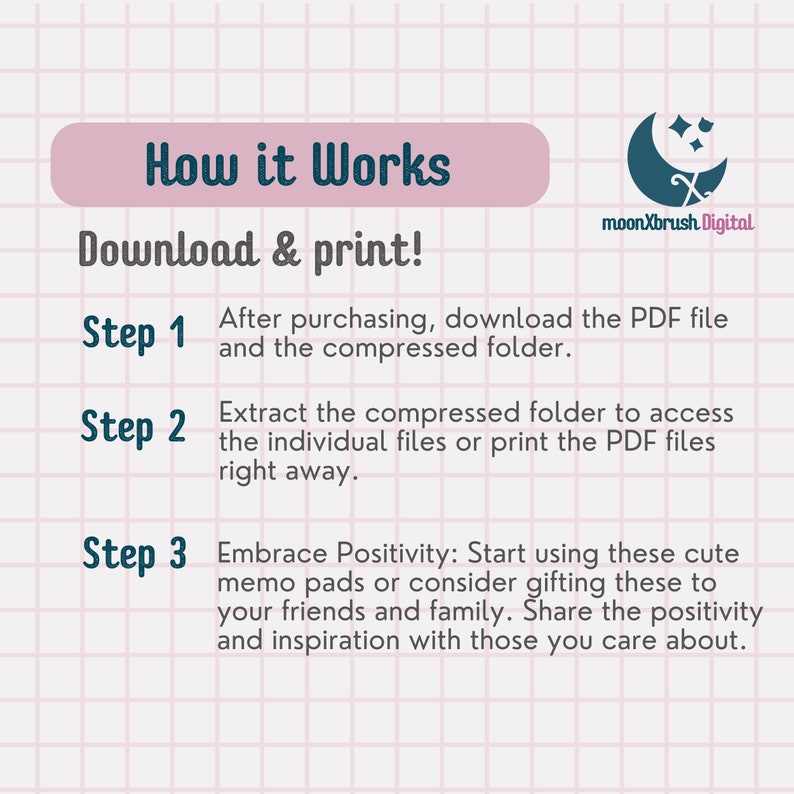 K&ouml;nnte beinhalten: Eine digitale Grafik mit dem Text &bdquo;How it Works&ldquo; und &bdquo;Download & print!&ldquo; in einem rosa-wei&szlig;en Design. Die Schritte 1-3 erkl&auml;ren den Prozess des Herunterladens und der Verwendung des Produkts. Das Logo moonXbrush Digital befindet sich in der oberen rechten Ecke.