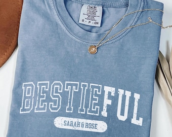Comfort Colors® Custom Besties Shirt Personalized BFF TShirt Matching Best Friend Outfits Gift Bestie Tee Birthday Bitches Friends Sisters