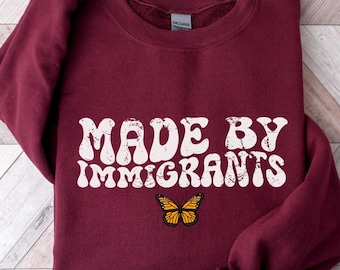 Daughter of Immigrants Sweatshirt, Immigration Rights Sweater, Pro Immigration, Immigrant Pride Crewneck, Human Rights, Hispanic Heritage