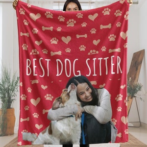 Custom Dog Sitter Blanket, Dog Sitter Gift, Pet Sitter Gifts, Personalized Photo Gift for Dog Sitter, Best Dog Sitter, Thank You Dog Sitter