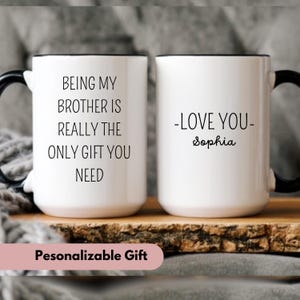 Custom Funny Brother gift, Custom brother mug, personalized brother birthday gift funny brother mug, bro gift from sister funny siblings mug