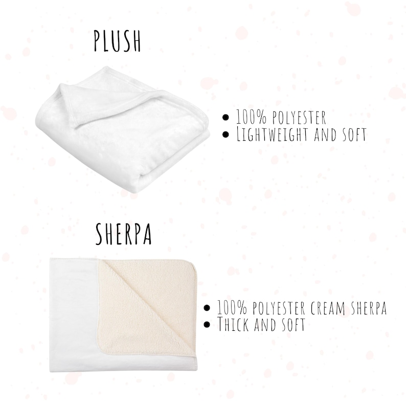 May include: A white plush blanket and a white Sherpa blanket are displayed. The plush blanket is made of 100% polyester and is lightweight and soft. The Sherpa blanket is made of 100% polyester cream Sherpa and is thick and soft.