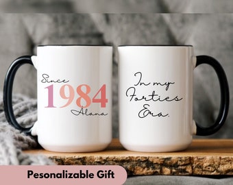 In my forties era mug, 40th birthday mug, custom 40th birthday, 40th birthday gift for woman, In my forties era cup name, birthday gifts.