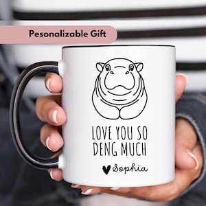Love you so Deng Much mug, Moo Deng lover, Custom Moo Deng mug, Moo Deng Gang gift, unique present for her or him, Baby Hippo moo deng mug