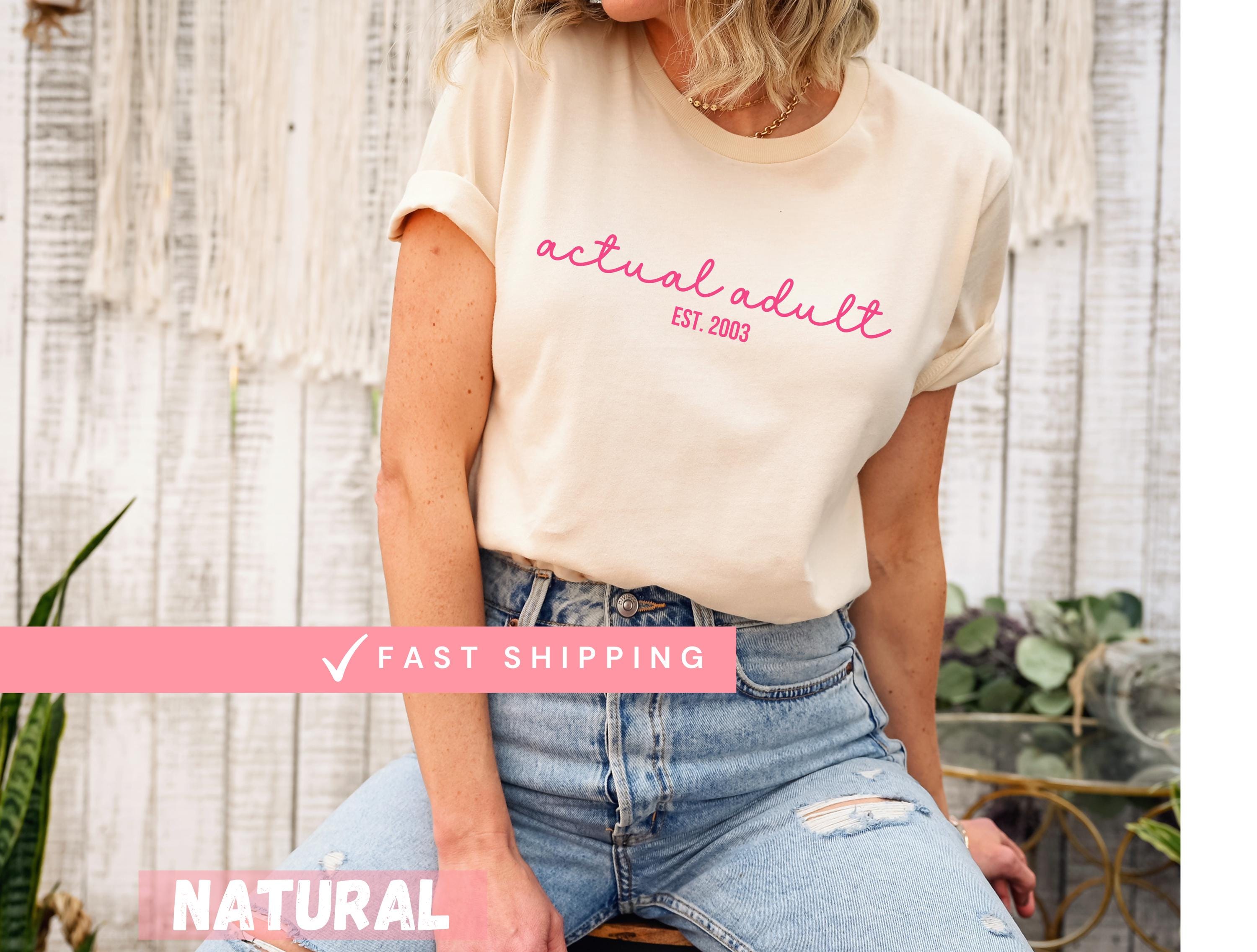 ツーちゃんです。 Actual Adult Shirt, 21st Birthday Shirt, in My Legal Era, Turning