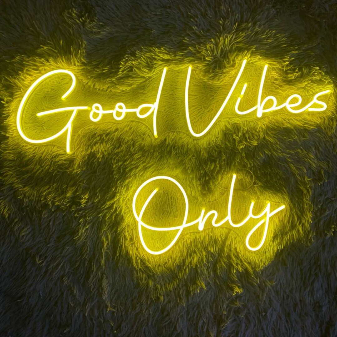 Good Vibes Only Neon Sign Good Vibes Only Led Sign Good Etsy