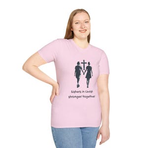 Christian Sisters in Christ Unisex T-Shirt, Inspirational Women&#39;s Religious Tee, Christian Gift, Religious Shirt, Faith-Based Apparel