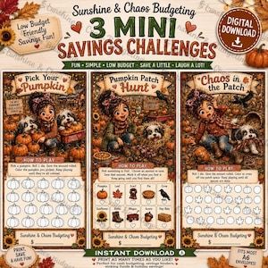 May include: A digital download featuring three mini savings challenges titled Sunshine & Chaos Budgeting. Each section includes illustrations of a person, a dog, and pumpkins, with text instructions for how to play and circles to color in for savings.
