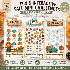 May include: A digital download sheet featuring three fall-themed savings challenges titled Pumpkin Patch Roll, I Spy Fall, and Leaf Hunt. The design includes colorful illustrations of pumpkins, leaves, acorns, and a teal truck with text.