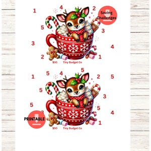 Könnte beinhalten: Ein druckbares Design zum Thema Weihnachten mit einem niedlichen Reh in einer roten Tasse mit Schlagsahne. Die Tasse hat Schneeflockenmuster. Das Bild enthält Zuckerstangen, Lebkuchenmänner und den Text "Saving Challenges" und "Printable".