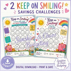 May include: Two Keep on Smiling savings challenge sheets featuring a sun, rainbow, and pink piggy bank. Each sheet has a grid of circles with smiley faces to track savings, with text including A Little Save Today Big Smiles Tomorrow.