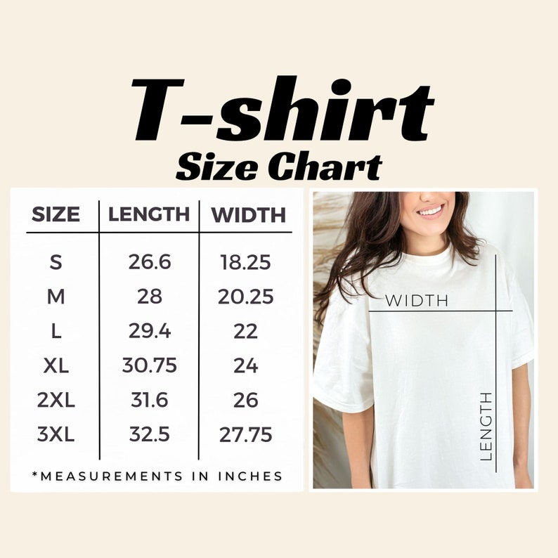 May include: T-shirt size chart with measurements in inches. The chart shows the size, length, and width of the t-shirt in inches. The sizes are S, M, L, XL, 2XL, and 3XL.