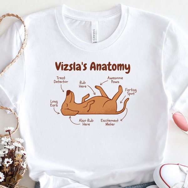 Vizsla's Anatomy Shirt, Funny Animal Anatomy Shirt, Vizsla Lover Gift, Womans Anatomy Tee, Cute Vizsla Shirt, Aesthetic Graphic Shirt