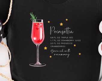 Poinsettia Recipe Shirt Christmas Cocktail T Shirt For Her Shirt Christmas Cocktail Gift For Her Alcohol Gift For Mom T-Shirt