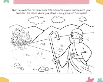 May include: Black and white line drawing of Moses and the burning bush. Moses, with a beard and staff, stands before a bush engulfed in flames. The text "Moses and the burning bush" is at the top.