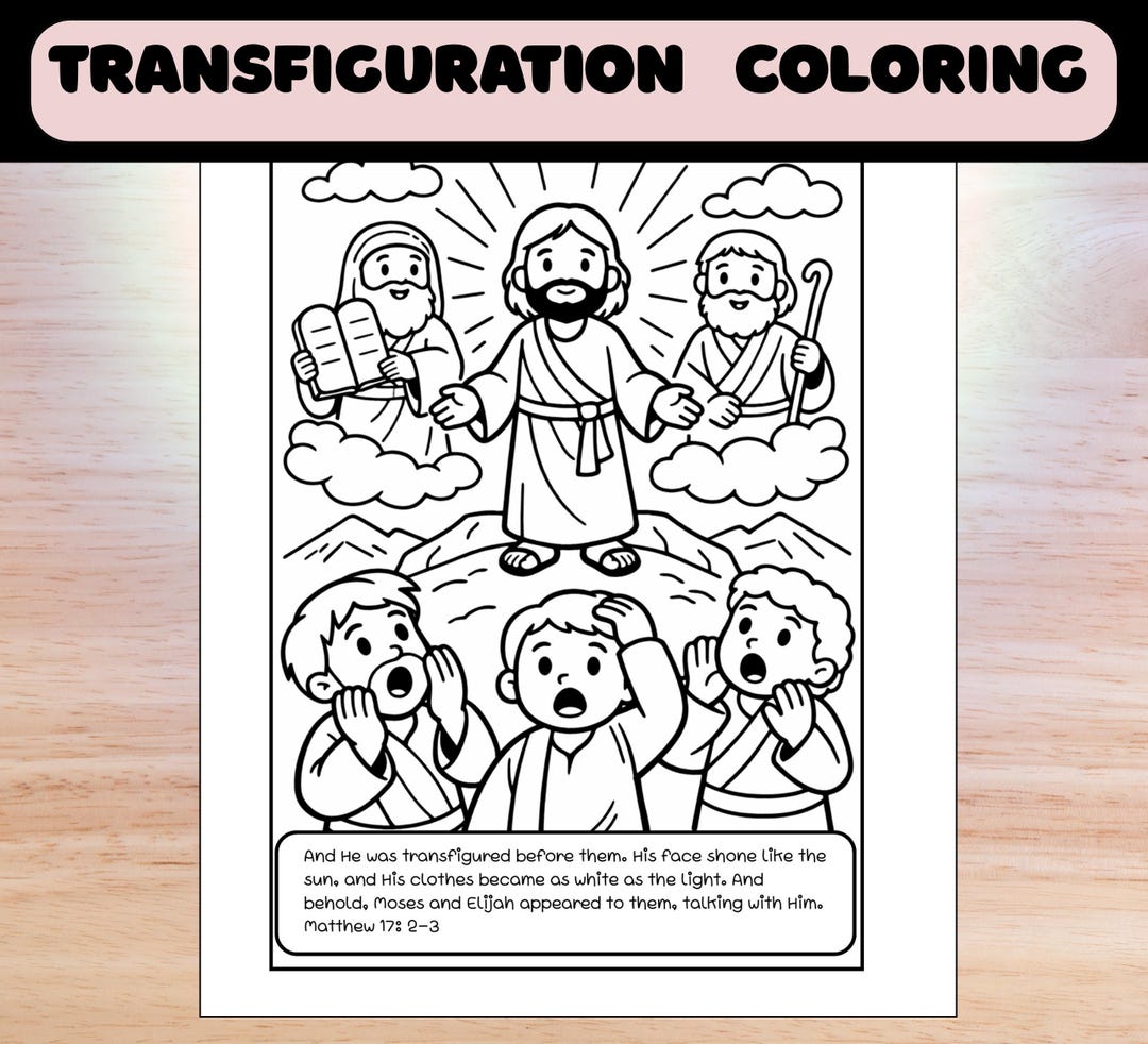 Jesus Transfiguration Coloring Page | Bible Story Printable for Kids ...