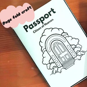 May include: A white paper craft titled "Passport" with the text "Citizen of Heaven" and a black and white illustration of a door surrounded by clouds. A pink speech bubble reads "Page fold craft".