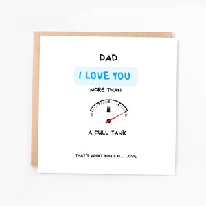 papa, je t'aime plus que carte de vœux | Carte de voeux drôle pour la fête des pères |  Carte du meilleur papa | Carte de voeux pour la fête des pères, le réservoir plein
