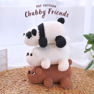 May include: A crochet pattern for making three plush stuffed animals: a panda, a polar bear, and a brown bear. The pattern is titled "Chubby Friends".