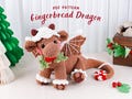 Gingerbread Dragon Crochet Pattern, Christmas Amigurumi Dragon, Gingerbread Amigurumi Plushie, Christmas Crochet PDF Tutorial, PDF Pattern