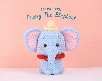 Trunky The Elephant Crochet Pattern, Stuffed Animal Crochet Pattern, Amigurumi Crochet Pattern, Elephant Crochet Patterns