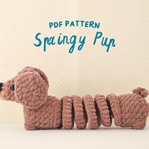 Springy Pup Crochet Pattern, Stuffed Animal Crochet Pattern, Amigurumi Crochet Pattern, Dog Amigurumi Crochet Pattern