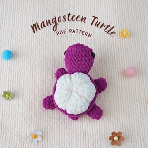 Mangosteen Turtles Crochet Pattern, Fruit Turtles Amigurumi Set, No Sew Turtle Amigurumi, Turtles Crochet Pattern