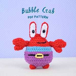Bubble Crab Crochet Pattern, Amigurumi Crochet Pattern, Stuffed Toy Crochet Pattern, Toy Crochet Patterns