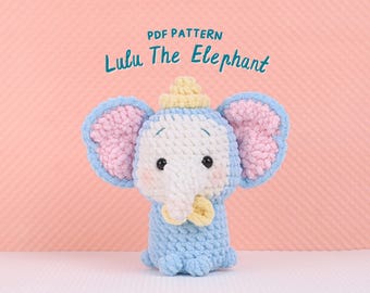 Lulu L'éléphant au crochet, Modèle au crochet peluche, Modèle au crochet Amigurumi, Modèles éléphant au crochet