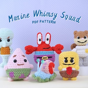 May include: Crochet amigurumi patterns for a group of characters from the cartoon "Spongebob Squarepants". The characters include Spongebob, Patrick, Squidward, Gary the Snail, and Mr. Krabs. The pattern is called "Marine Whimsy Squad" and is a PDF download.