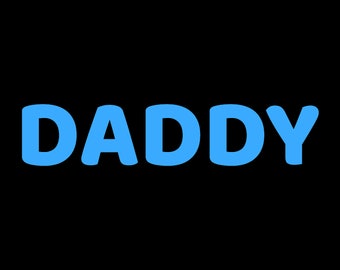Daddy