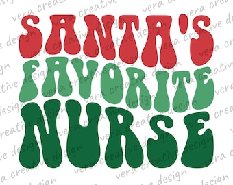 Santa's Favorite Nurse Shirt Png Svg, Christmas Nurse tee, Holiday Nurse, Nurse Shirt, Nurse Holiday Gift, Cute Nurse Christmas Shirt Png