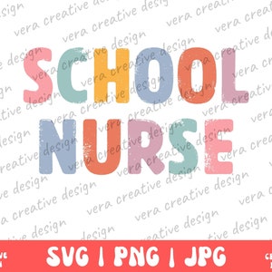 Custom School Nurse Shirt Png Svg, School Nurse TShirt, School Nurse Gift, Back To School, School Nurse Tee, Back To School, Retro Nurse Png