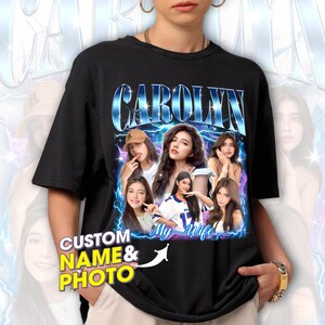 Custom Girlfriend T-Shirt Bootleg Shirt With Girlfriend Face Photo Vintage Shirts Custom Your Own Bootleg Rap Tee Boyfriend Girlfriend Shirt