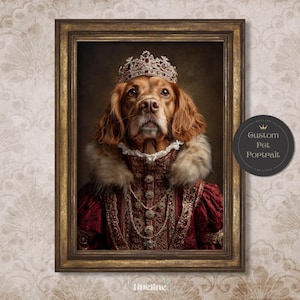 May include: A regal pet portrait of a dog wearing a jeweled crown and a red and gold Renaissance-style gown. The dog has long, brown fur and is framed in a gold ornate frame. The portrait has a dark background and a custom pet portrait logo.