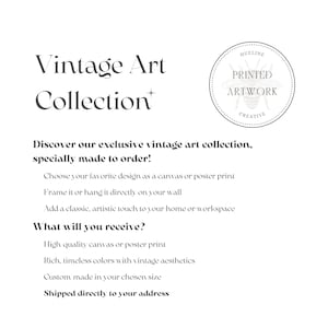 May include: White background with text: "Vintage Art Collection." Includes a circular logo with the text "HUELINE PRINTED ARTWORK CREATIVE." The text describes a vintage art collection, made to order, available as canvas or poster prints.