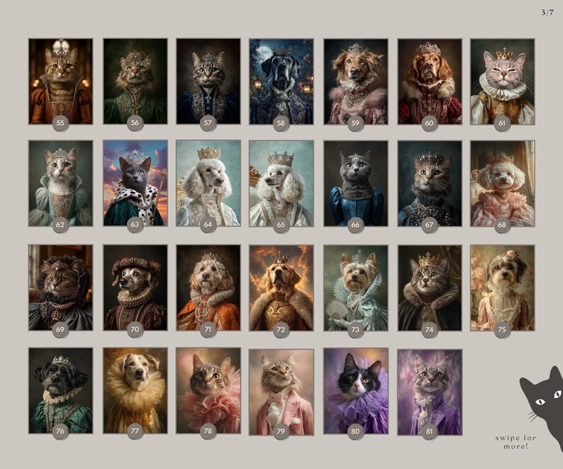 May include: A collection of portraits featuring cats and dogs dressed in regal attire, including crowns, ornate collars, and period clothing. Each portrait is numbered and set against a dark, textured background, creating a vintage aesthetic.
