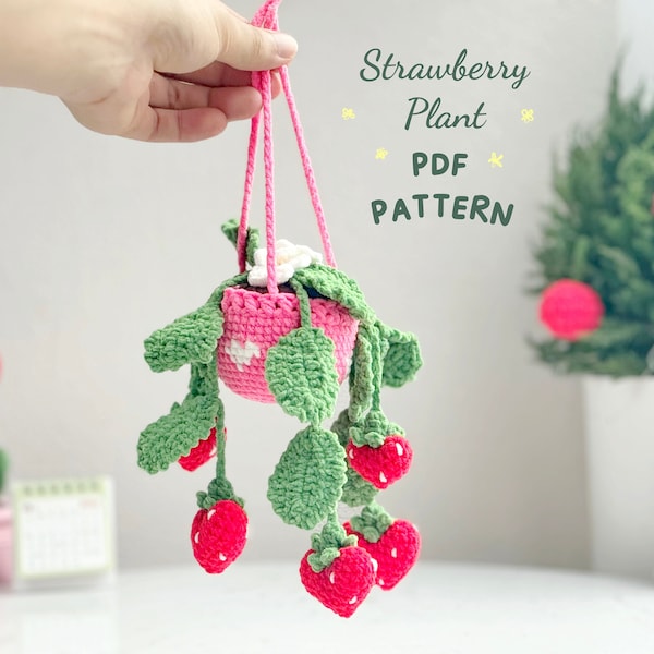 Strawberry Car Hanging Pattern, Plant Car Hanging Crochet Pattern, Valentine Crochet Pattern, Car Hanging Crochet Pattern