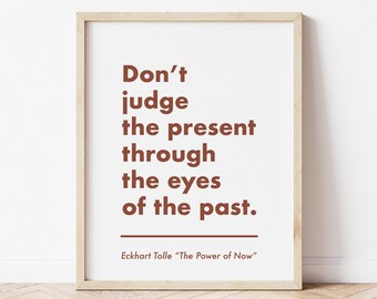 Eckhart Tolle quote print, minimalistische muurkunst, slaapkamer quote kunst, mantra poster aanwezig moment, spirituele muurkunst, de kracht van het nu