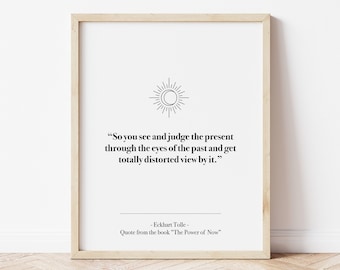Eckhart Tolle Quote Print, Minimalist Wall Art, Bedroom Quote Art, Present Moment Mantra Poster, Spiritual Wall Art, The Power of Now
