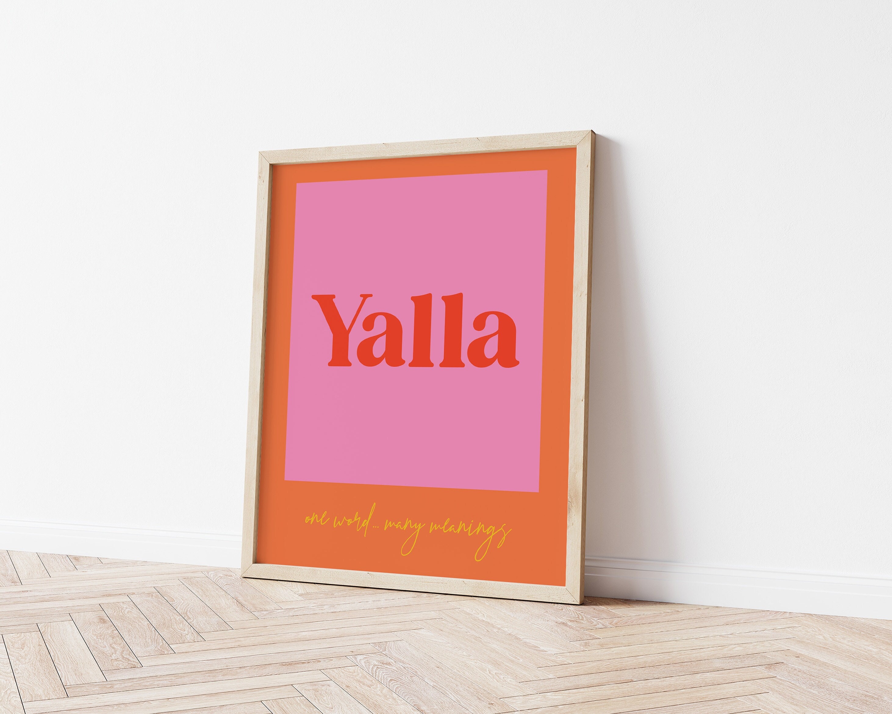 Arabic yalla One Word... Many Meanings Print, Funky Poster, Urban Wall