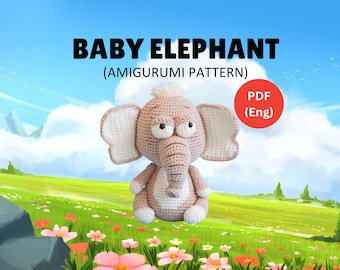 Padrão de Crochê Amigurumi de Elefante Bebê - PDF