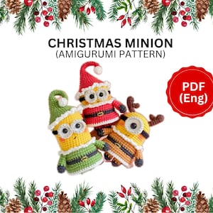 Crochet Amigurumi Pattern Christmas Minion  (English)- PDF format