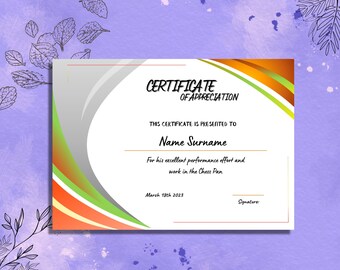May include: A certificate of appreciation with a colorful abstract design. The text reads "CERTIFICATE OF APPRECIATION" and "THIS CERTIFICATE IS PRESENTED TO Name Surname For his excellent performance effort and work in the Chess Pan March 18th 2023 Signature:"
