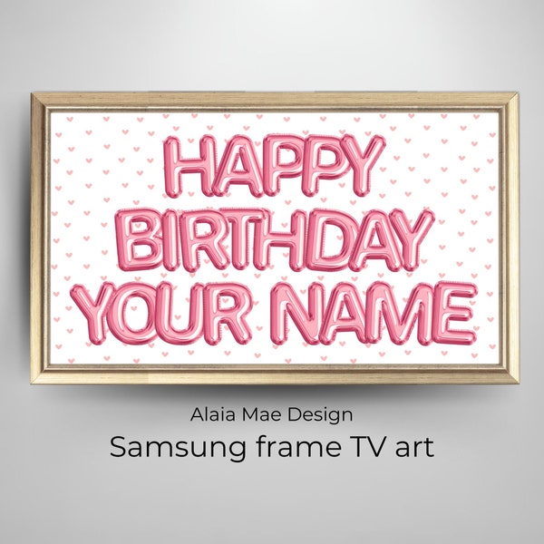 Personalized Samsung Frame TV Art | Happy Birthday TV Frame, Pink Birthday Balloons Tv Frame,Digital Download Tv, Custom Art Birthday Party