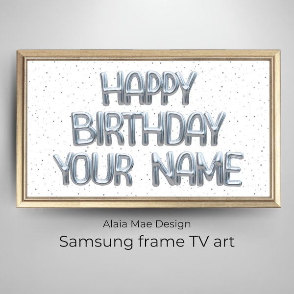 Personalized Samsung Frame TV Art | Happy Birthday TV Frame, Silver Birthday Balloons Tv Frame, Digital Download, Custom Art Birthday Party