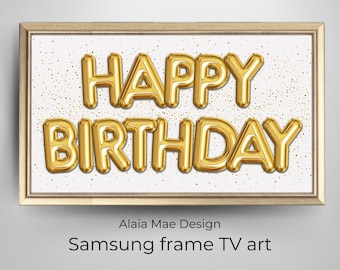Happy Birthday TV Frame | Samsung Frame TV Art | Gold Birthday Balloons Tv Frame | Birthday Party Decor Frame TV | Digital Download Tv Gift