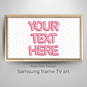 Personalized Text for Samsung Frame TV Art | Custom Message TV Frame, Pink Balloons Tv Frame,Digital Download Tv,Custom Balloon Letters Art