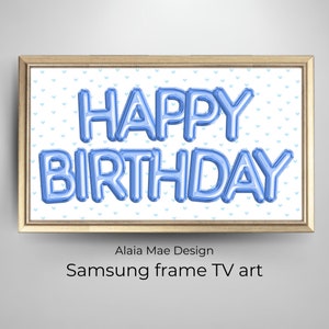 Happy Birthday TV Frame | Blue Birthday Balloons Tv Frame | Samsung Frame TV Art | Birthday Party Decor Frame TV | Digital Download Tv